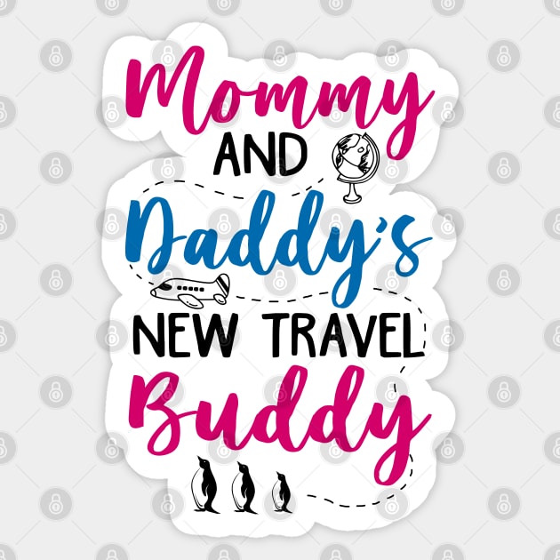 Mommy and Daddy's New Travel Buddy Sticker by KsuAnn